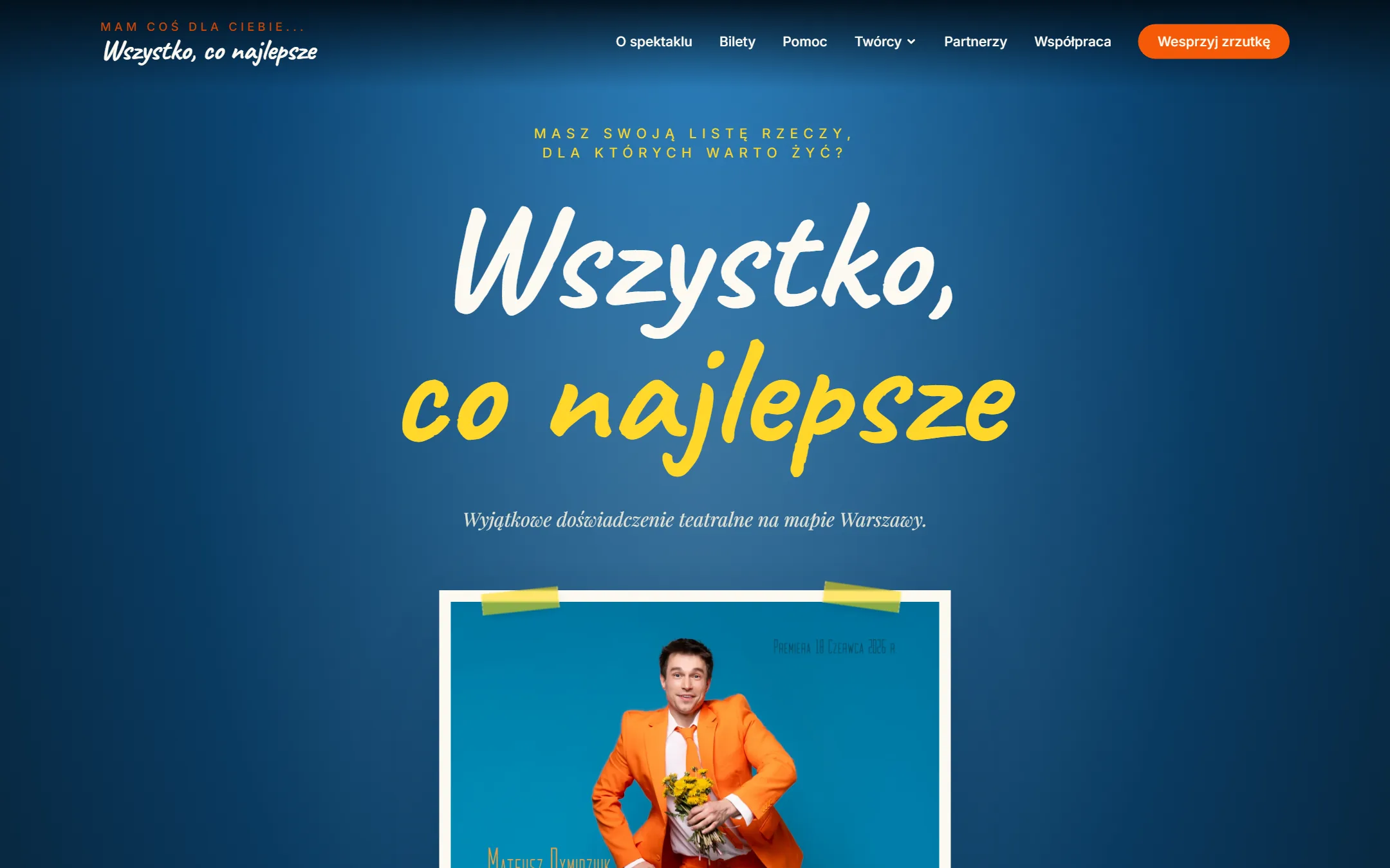 Wszystko, co najlepsze , Strona spektaklu o zdrowiu psychicznym, która sama jest zaproszeniem do teatru.
